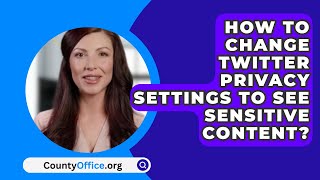 How To Change Twitter Privacy Settings To See Sensitive Content  CountyOfficeorg [upl. by Amalburga]