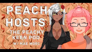 The Peachy Keen Pod Episode 13 Mae Mori [upl. by Bradlee850]