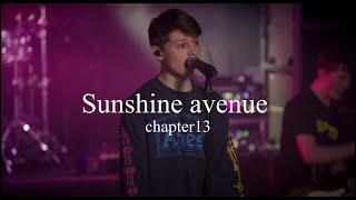 chapter13  Sunshine Avenue Lyric [upl. by Alisa]