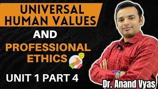 Universal Human Values and Professional Ethics Unit 1 Part 4  Harmony and its benefits [upl. by Dwan]