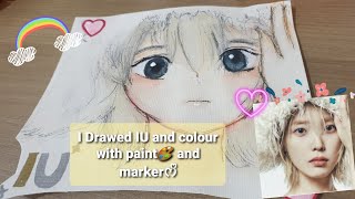 I Drawed IU with Paint🎨 and Marker ASMR Drawing [upl. by Roshan]