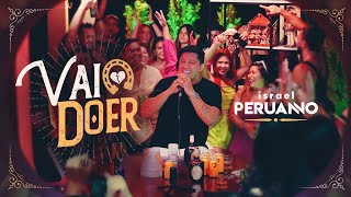 Israel Peruanno  Vai doer Clipe Oficial [upl. by Edin756]