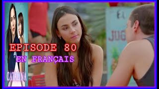 CATALINA SAISON 2 RÉSUMÉ EPISODE 80 EN FRANÇAIS  DK NOVELAS TV [upl. by Adnerb]