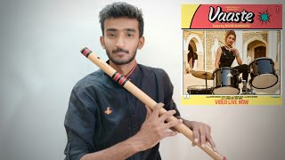 Vaaste Song Flute Instrumental Dhvani Bhanushali Tanishk Bagchi  Nikhil D  Prathmesh Pophale [upl. by Adnanref534]