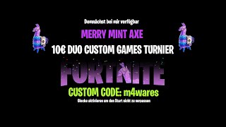 🏆10€ DUO CUSTOM GAMES TURNIER Heute FORTNITE LIVE custom MinzSpitzhacke MintyPickaxe PSN MMOGA [upl. by Siuraj14]