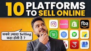 10 Platforms to Sell Products Online  सबसे ज़्यादा Selling कहा है  Social Seller Academy [upl. by Letnwahs]