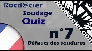 Quiz Soudage n°7  Défauts des soudures [upl. by Inor215]