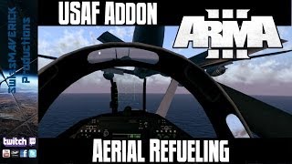 Aerial Refueling  USAF Addon ARMA 3 [upl. by Yatnod413]