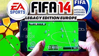 FIFA 14 Legacy Edition Europe Android Gameplay  PSP Emulator PPSSPP Gold [upl. by Audrye]