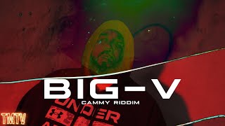 Big V  Cammyriddim TMTVPR 4K [upl. by Eelirak504]