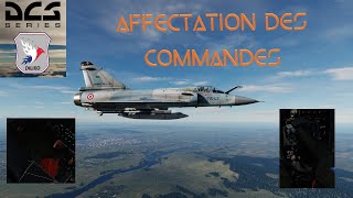 DCS  Dilixo  Mirage 2000C Affectation des Commandes [upl. by Adnamar]