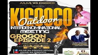 KIGOOCO OUTDOOR INTERDENOMINATION MEETING EPISODE 2 [upl. by Nedyarb78]