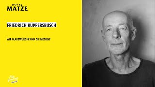 Friedrich Küppersbusch – Wie glaubwürdig sind die Medien [upl. by Yeldnarb]