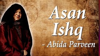 Abida Parveen Classical Hits  Kafian Bullhe Shah  Asan Ishq [upl. by Towne]