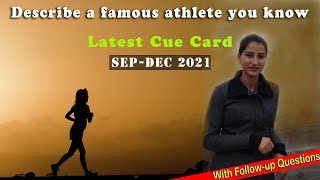 Describe a famous athlete you know Cue Card  SepDec 2021 [upl. by Yarb]