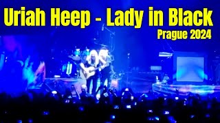 Uriah Heep Live 2024  LADY IN BLACK Prague O2 Arena [upl. by Aryc]