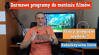 Darmowe programy do montowania filmów  który wybrać Subiektywna lista programów do montażu [upl. by Ecined796]