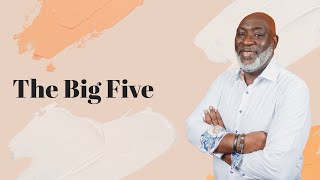 The Big Five Part 2  Pastor Kofi Banful [upl. by Lasyrc781]