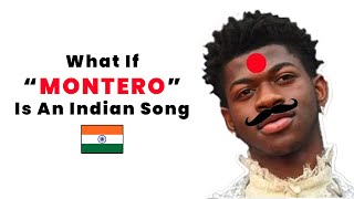 LIL NAS X  Montero INDIAN VERSION [upl. by Lauber]