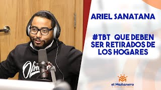 Ariel Santana  TBT que deben ser retirados de negocios y hogares [upl. by Nwahshar]