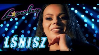 LOVERBOY  Lśnisz Official Video [upl. by Aylad867]