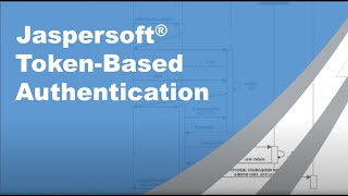 TokenBased Authentication with JasperReports Server [upl. by Etnoek746]