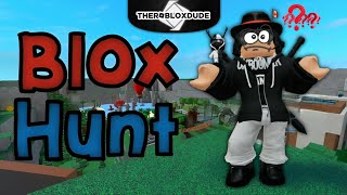 BLOX HUNT [upl. by Ardisj50]