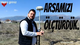 ARSATARLABAHÇE RESMİ ÖLÇÜMÜ NASIL YAPILIR VE MALİYETİ tarla arsa bahçe SınırTespiti [upl. by Anohs]