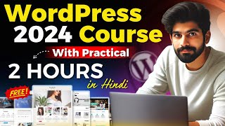 WordPress Full Course for Beginners 2024  How to Create a Website for Free Beginner to Pro [upl. by Oinimreh654]