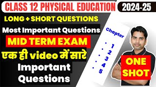 Class 12 Physical Education Most important Questions one shot video Mid term exam 202425 Long Ques [upl. by Cuttler150]