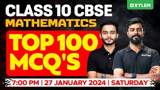 Class 10 CBSE Mathematics  Top 100 MCQs  Xylem Class 10 CBSE [upl. by Ocana685]