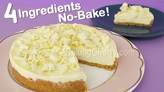 Only 4 Ingredients NoBake Cheesecake＊Eggless amp Without oven  Easy Dessert Recipe  Baking Cherry [upl. by Deana]