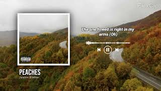 Lyrics Video of quot Peaches by Justin Bieber quot justinbieber peaches lyricsvideo lyrics music [upl. by Sarah91]