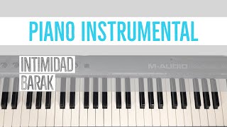 INTIMIDADBARAK PIANO INSTRUMENTAL JOSUÉMARW [upl. by Ynoble]