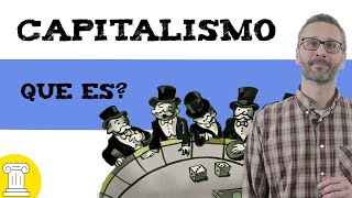 Cómo funciona el capitalismo 🤑 Explicación [upl. by Arbba249]