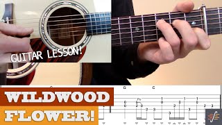 “Wildwood Flower”  Tony Rice Style Bluegrass Guitar Lesson with TAB [upl. by Enerual]