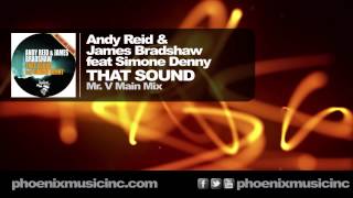 Andy Reid amp James Bradshaw feat Simone Denny  That Sound Mr V Main Mix Nervous [upl. by Ennovihs]