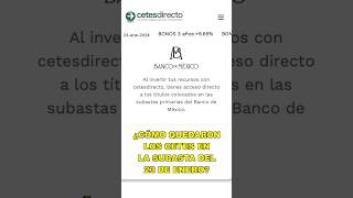 ⚠️ Subasta de CETES 23 enero 2024 ¿Cómo quedaron las tasas cetes cetesdirecto inversiones [upl. by Gustaf274]