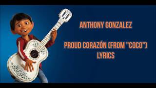 Proud Corazón lyricsletra from Coco Pixar  Anthony Gonzalez [upl. by Greenfield626]