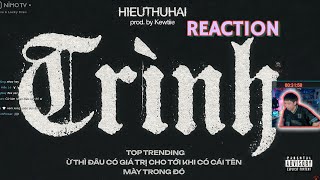 QNT REACTION TRÌNH  HIEUTHUHAI prod by Kewtiie [upl. by Enaira]