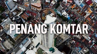 PENANG KOMTAR  BONUS CLIP [upl. by Gorlin]