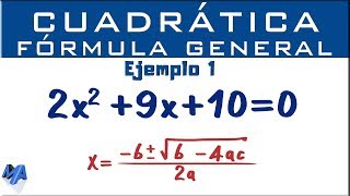 Ecuación cuadrática por fórmula general  Ejemplo 1 [upl. by Reynold]