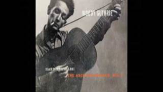 1913 Massacre  Woody Guthrie [upl. by Lunna204]