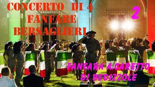 CONCERTO DI 4 FANFARE  FANFARA BERSAGLIERI DI BEDIZZOLE Parte 2 di 5 [upl. by Quartis899]