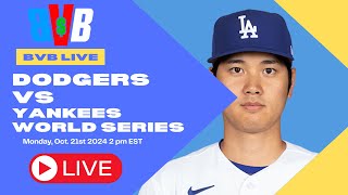 Dodgers vs Yankees World Series BostonvsTheBook live for Mon Oct 21 2024 [upl. by Allecram453]