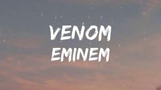 Eminem  Venom Lyrics [upl. by Dasa]