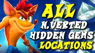 Crash Bandicoot 4 Its About Time  All NVerted Hidden Gem Locations Guide [upl. by Crandale]