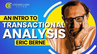 An Introduction to Transactional Analysis  Eric Berne [upl. by Llecrep]