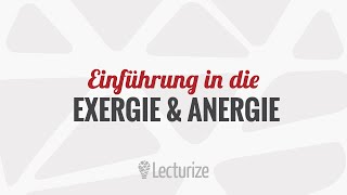 Exergie amp Anergie Einführung GdT DE [upl. by Anselma]