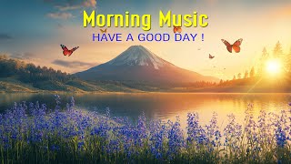 POSITIVE MORNING MUSIC  Wake Up Happy amp Relax  Positive Energy Euphoric Healing Meditation Music [upl. by Lilah626]